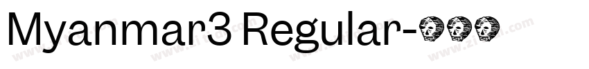 Myanmar3 Regular字体转换